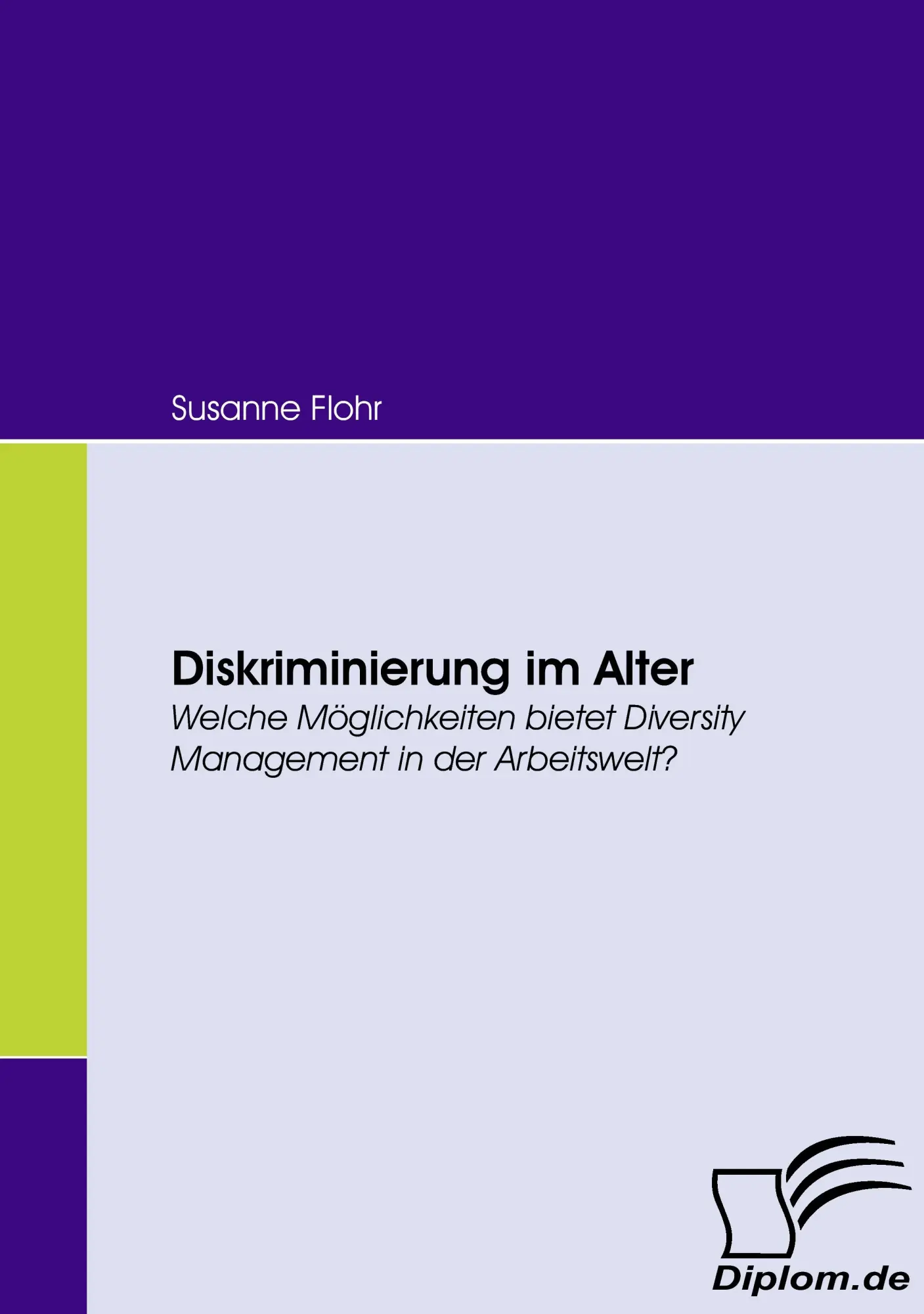 Cover: 9783836662048 | Diskriminierung im Alter | Susanne Flohr | Taschenbuch | 100 S. | 2008