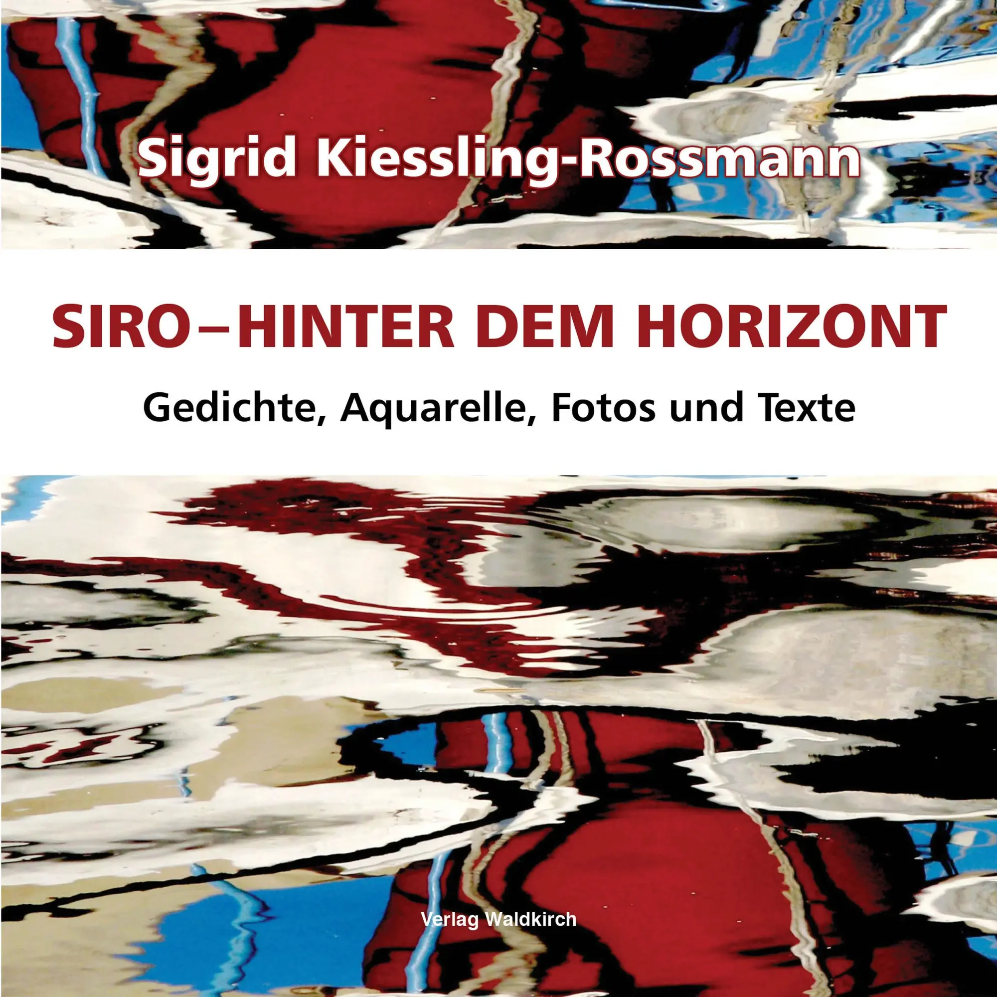 Cover: 9783864762048 | Hinter dem Horizont | Gedichte, Aquarelle, Fotos und Texte | Buch