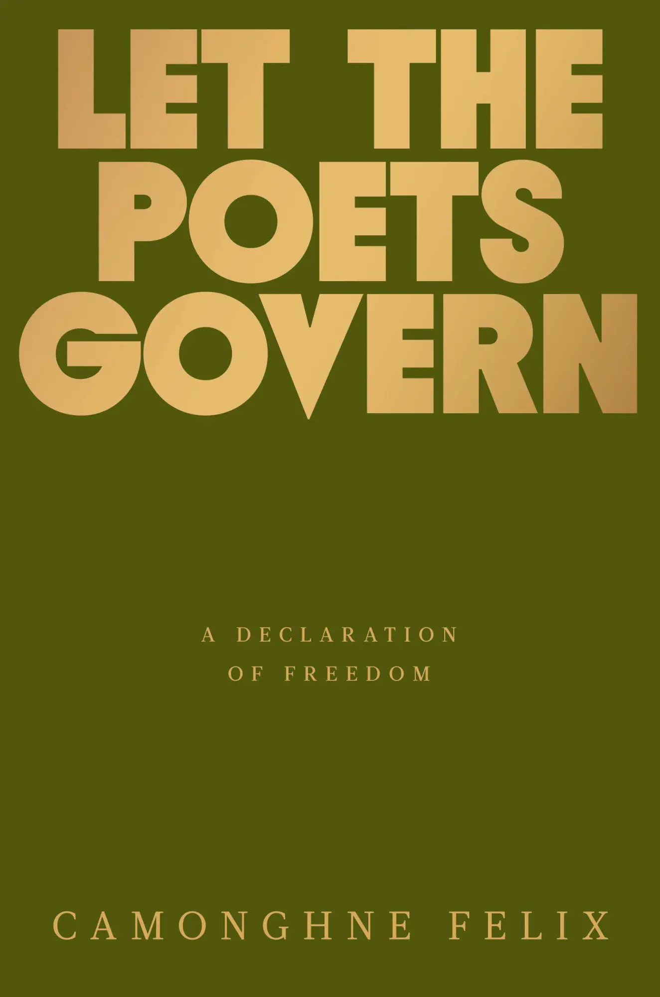 Cover: 9780593242148 | Let the Poets Govern | A Declaration of Freedom | Camonghne Felix