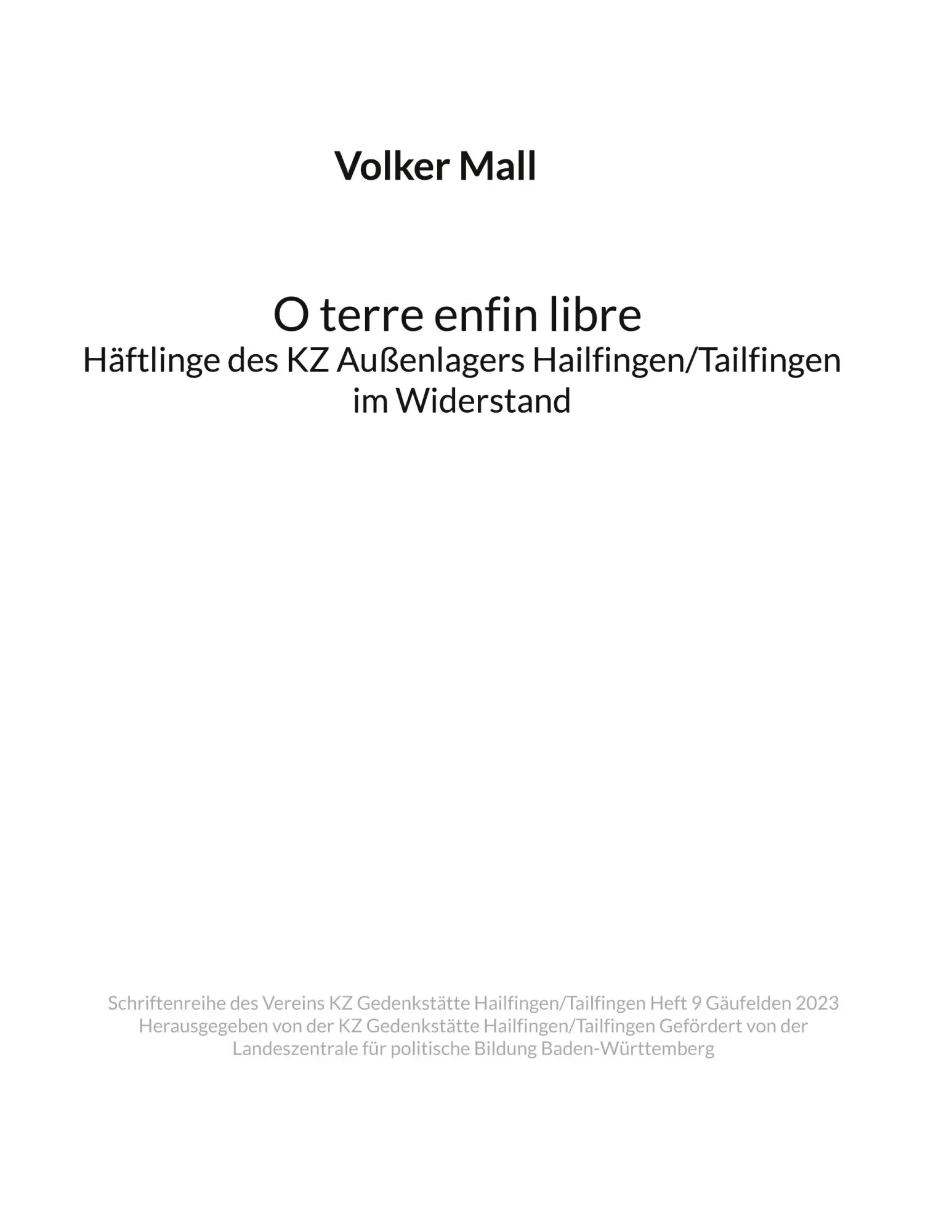 Cover: 9783754312148 | Volker Mall: O terre enfin libre Häftlinge des KZ Außenlagers...