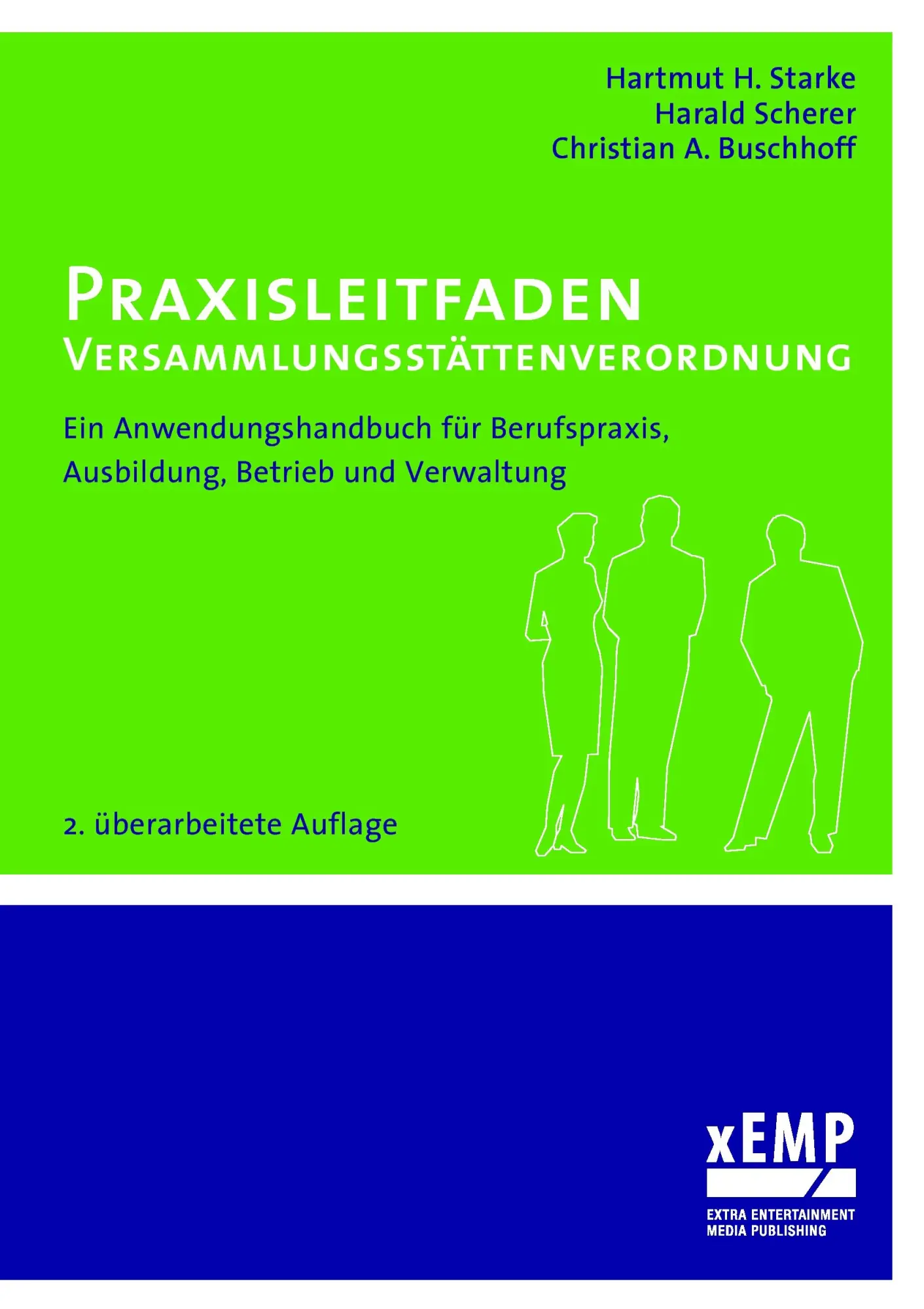 Cover: 9783938862148 | Praxisleitfaden Versammlungsstättenverordnung | Hartmut H. Starke