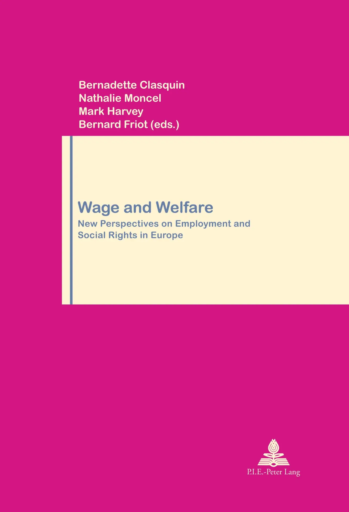 Cover: 9789052012148 | Wage and Welfare | Nathalie Moncel (u. a.) | Taschenbuch | Englisch