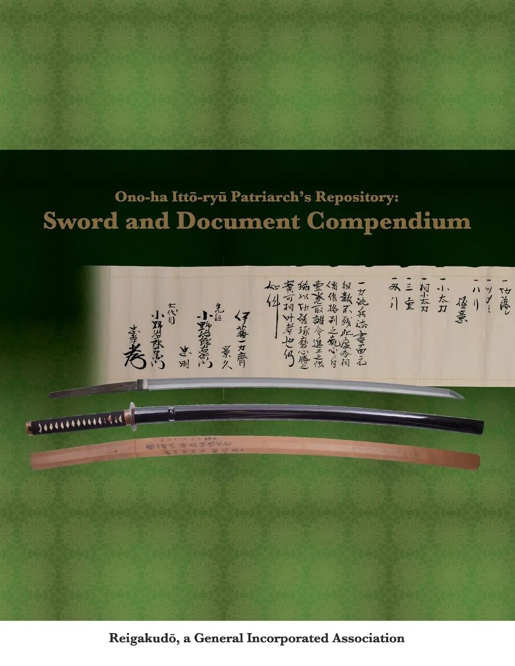 Cover: 9798987242148 | Ono-ha Itto-ryu Patriarch's Repository | Sword and Document Compendium