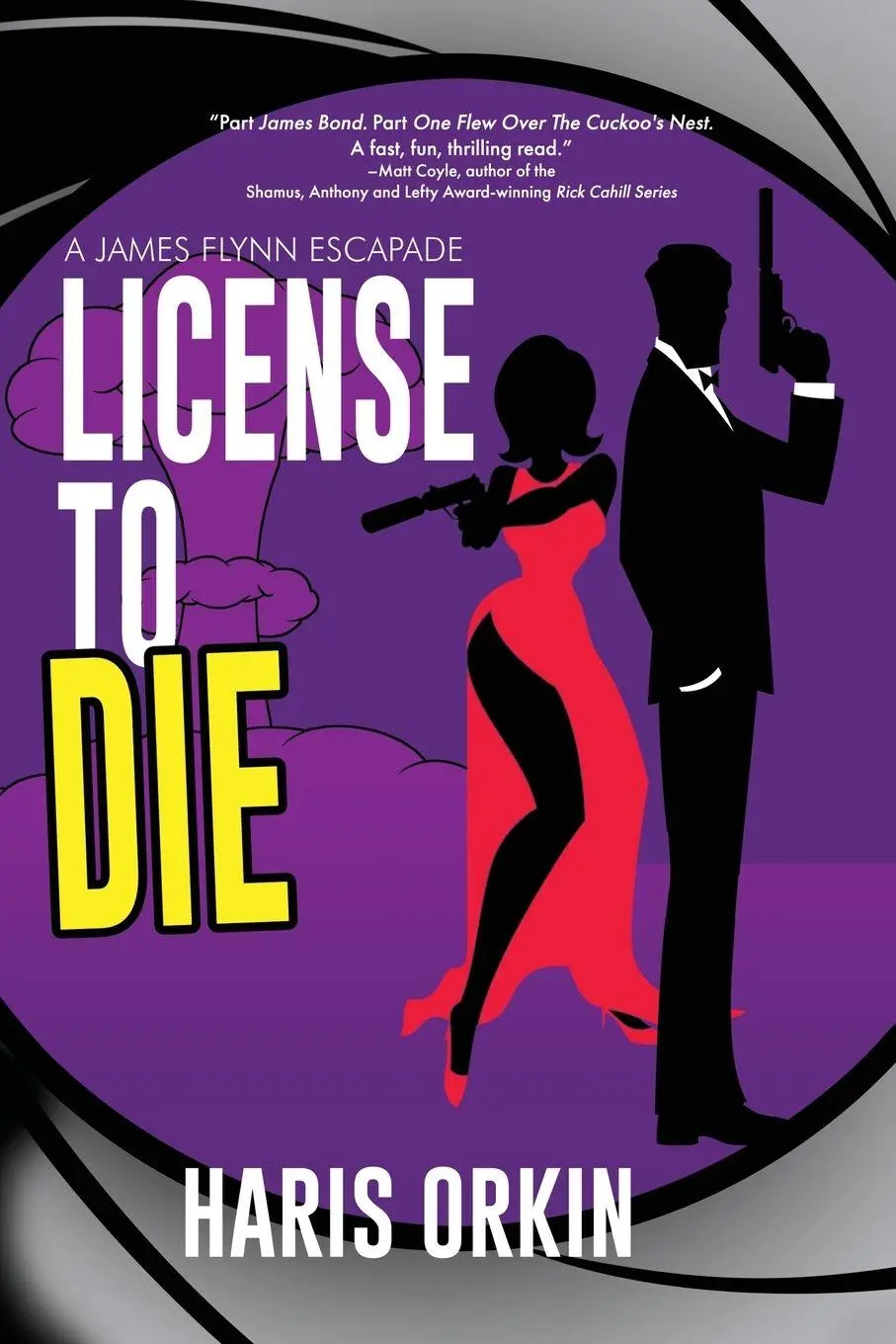 Cover: 9781685132248 | License to Die | Haris Orkin | Taschenbuch | A James Flynn Escapade