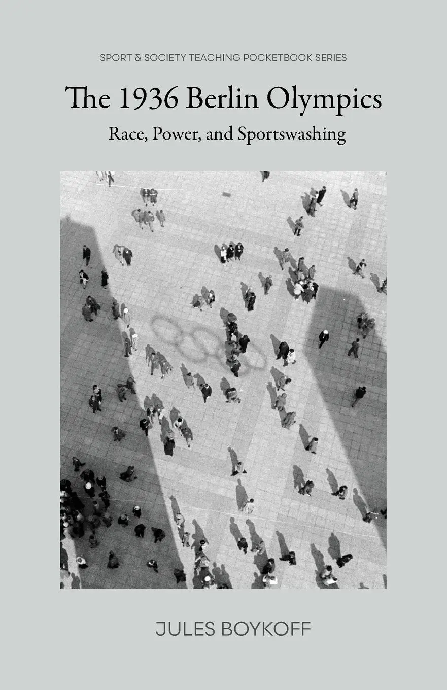 Cover: 9781957792248 | The 1936 Berlin Olympics | Race, Power, and Sportswashing | Boykoff
