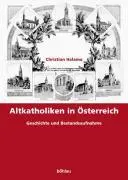 Cover: 9783205772248 | Altkatholiken in Österreich | Geschichte und Bestandsaufnahme | Buch