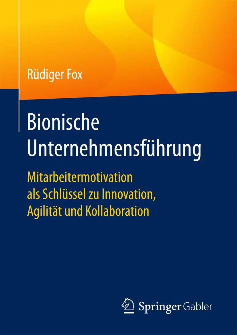Cover: 9783658132248 | Bionische Unternehmensführung | Rüdiger Fox | Buch | xx | Deutsch