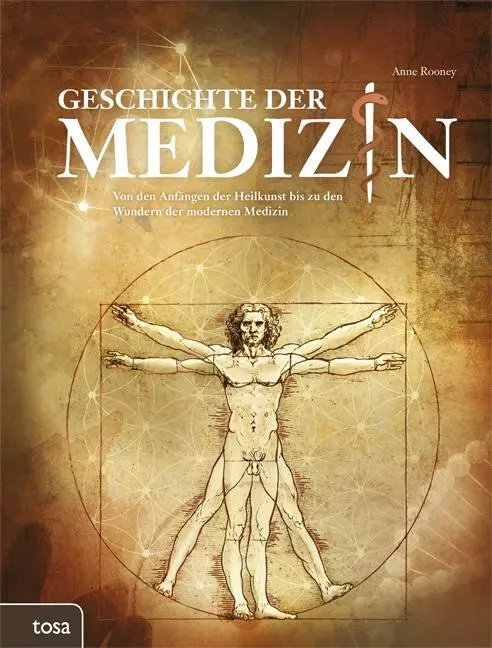 Cover: 9783863132248 | Geschichte der Medizin | Anne Rooney | Buch | 192 S. | Deutsch | 2018