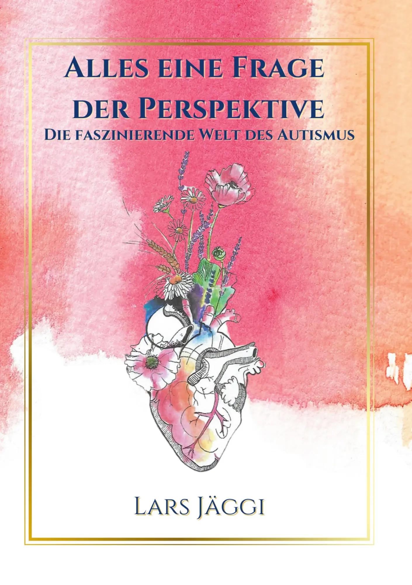 Cover: 9783952612248 | Alles eine Frage der Perspektive | Die faszinierende Welt des Autismus