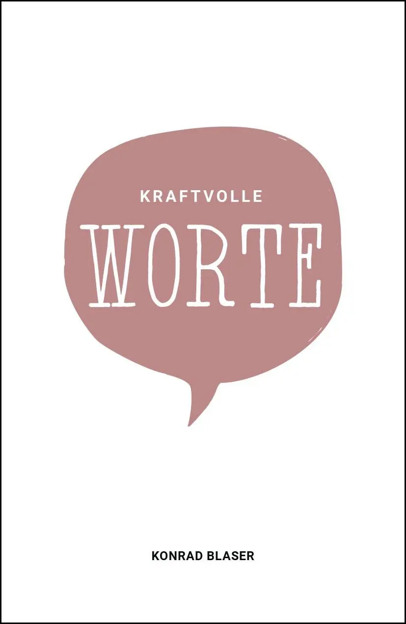Cover: 9783959332248 | Kraftvolle Worte | Konrad Blaser | Taschenbuch | 256 S. | Deutsch