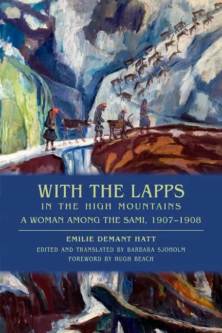 Cover: 9780299292348 | With the Lapps in the High Mountains | Emilie Demant Hatt | Buch