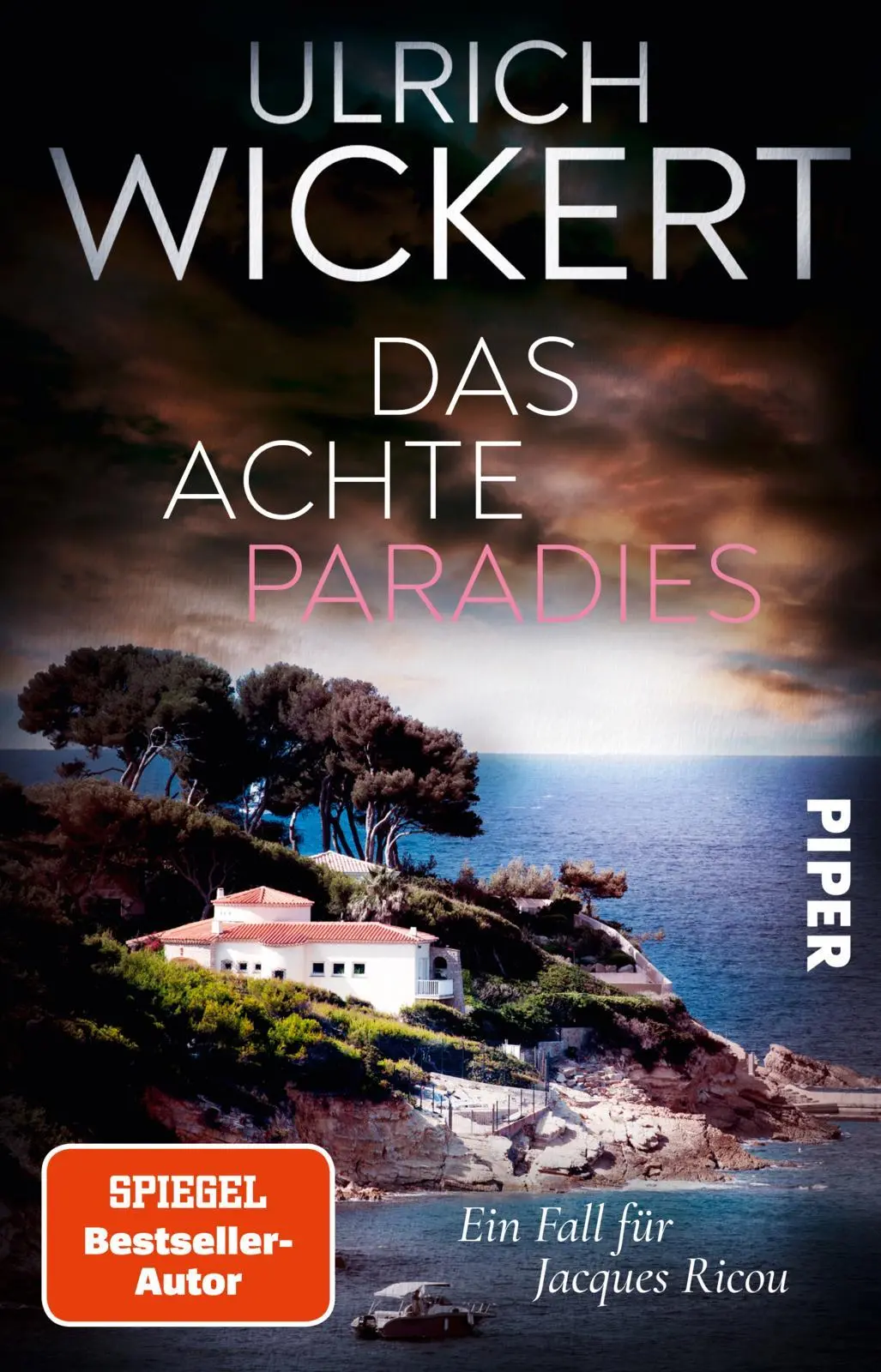 Cover: 9783492322348 | Das achte Paradies | Ulrich Wickert | Taschenbuch | 336 S. | Deutsch