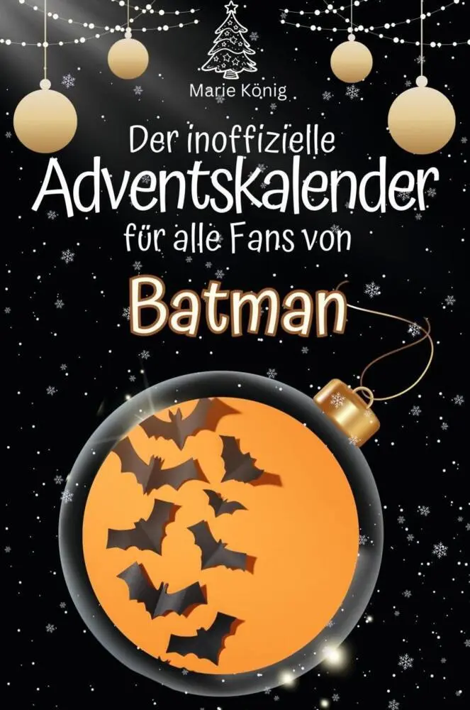 Cover: 9783759102348 | Der inoffizielle Adventskalender für alle Fans von Batman | König