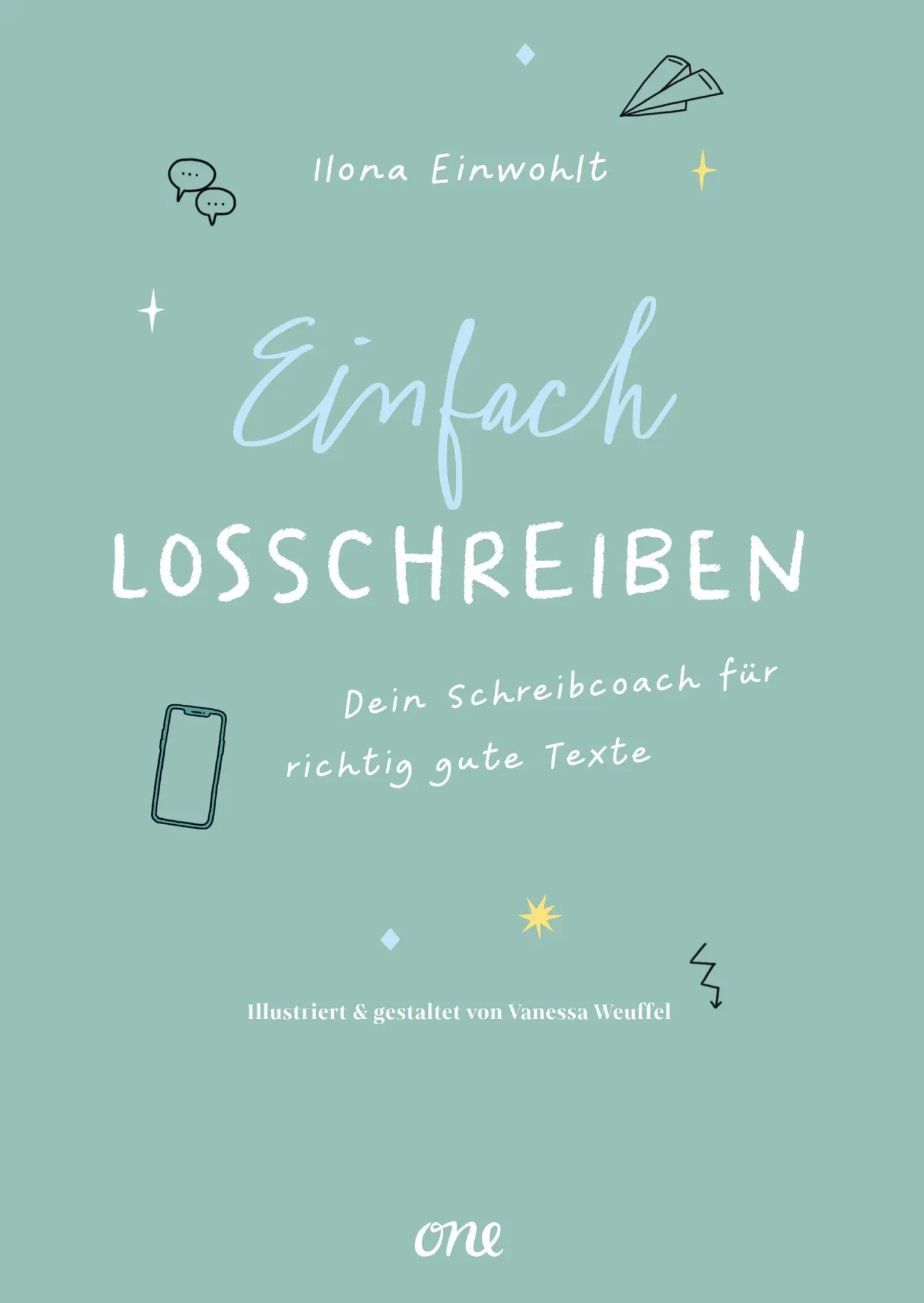 Bild: 9783846602348 | Einfach losschreiben - Dein Schreibcoach für richtig gute Texte | Buch