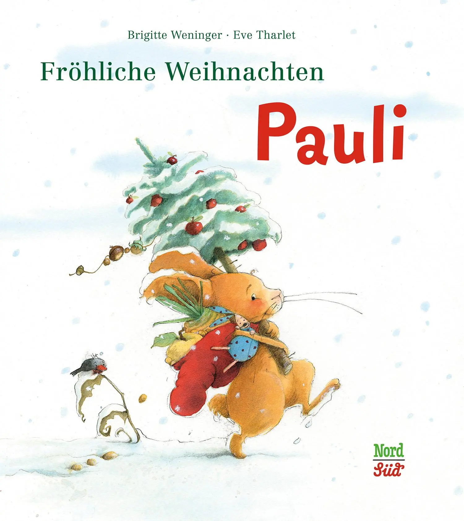 Cover: 9783314102448 | Fröhliche Weihnachten Pauli | Brigitte Weninger | Buch | 32 S. | 2014