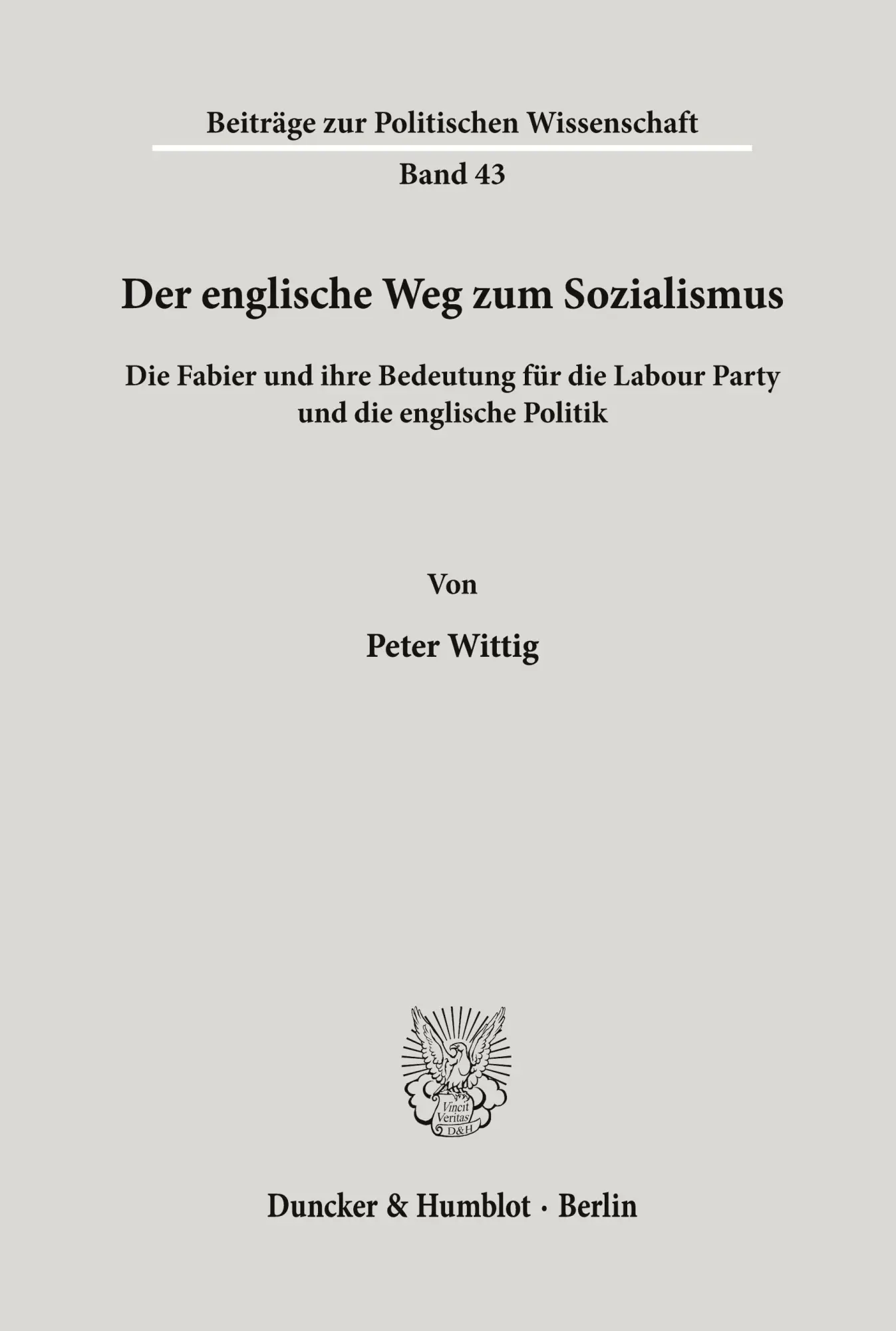 Cover: 9783428052448 | Der englische Weg zum Sozialismus. | Peter Wittig | Taschenbuch | 1982