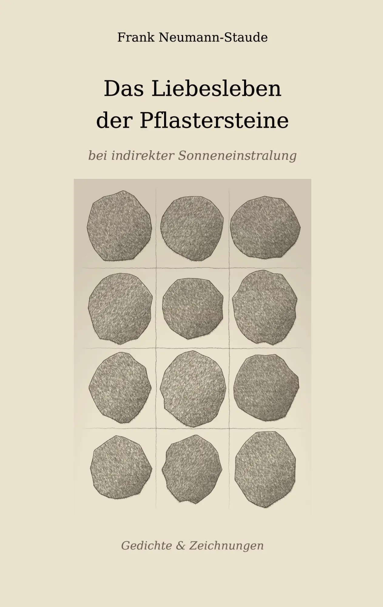 Cover: 9783695742448 | Das Liebesleben der Pflastersteine bei indirekter Sonneneinstralung