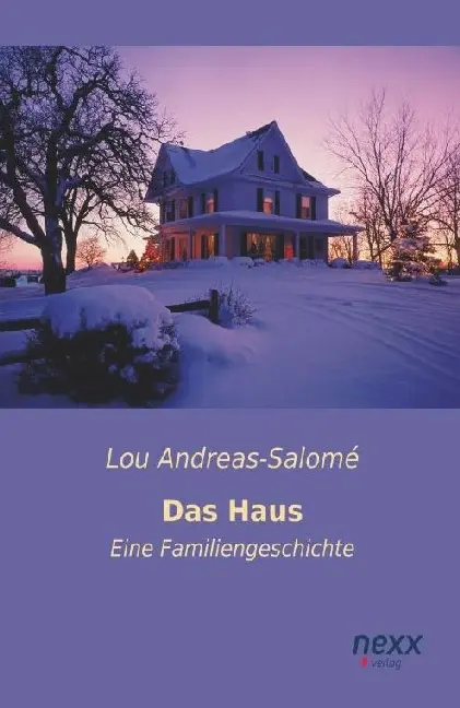 Cover: 9783958702448 | Das Haus | Eine Familiengeschichte | Lou Andreas-Salomé | Taschenbuch