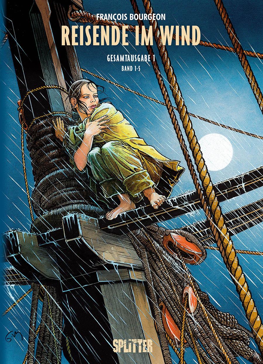 Cover: 9783967922448 | Reisende im Wind Gesamtausgabe (1. Zyklus) | François Bourgeon | Buch