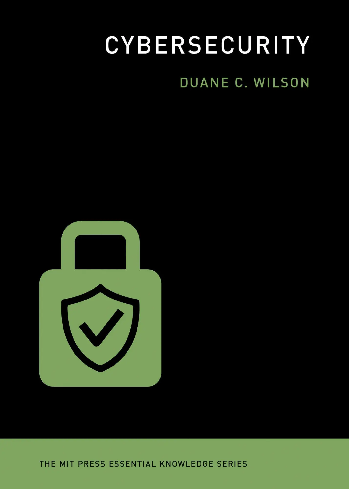 Cover: 9780262542548 | Cybersecurity | Duane C. Wilson | Taschenbuch | Englisch | 2021