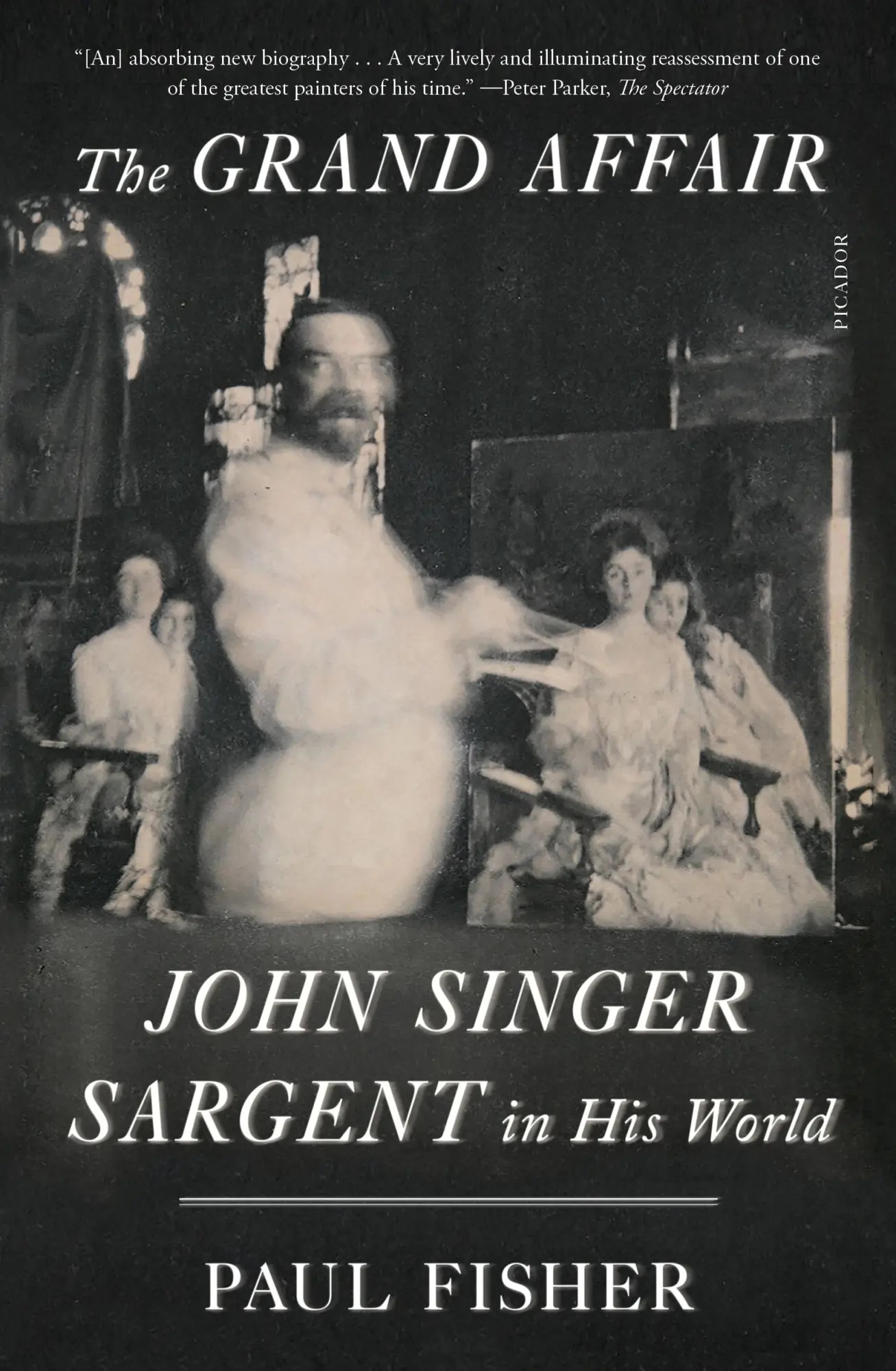 Cover: 9781250872548 | The Grand Affair | John Singer Sargent in His World | Paul Fisher
