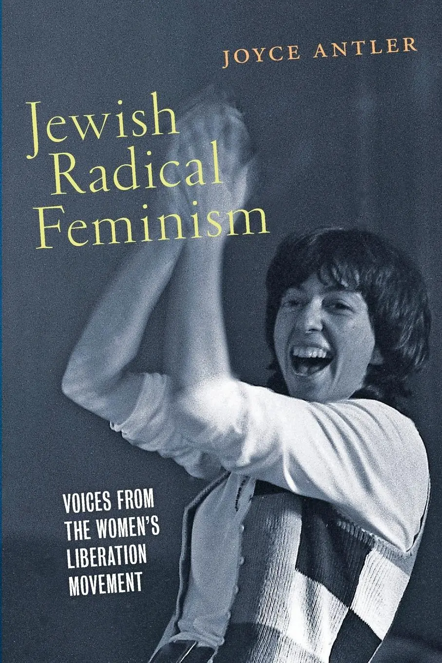 Cover: 9781479802548 | Jewish Radical Feminism | Voices from the Women's Liberation Movement