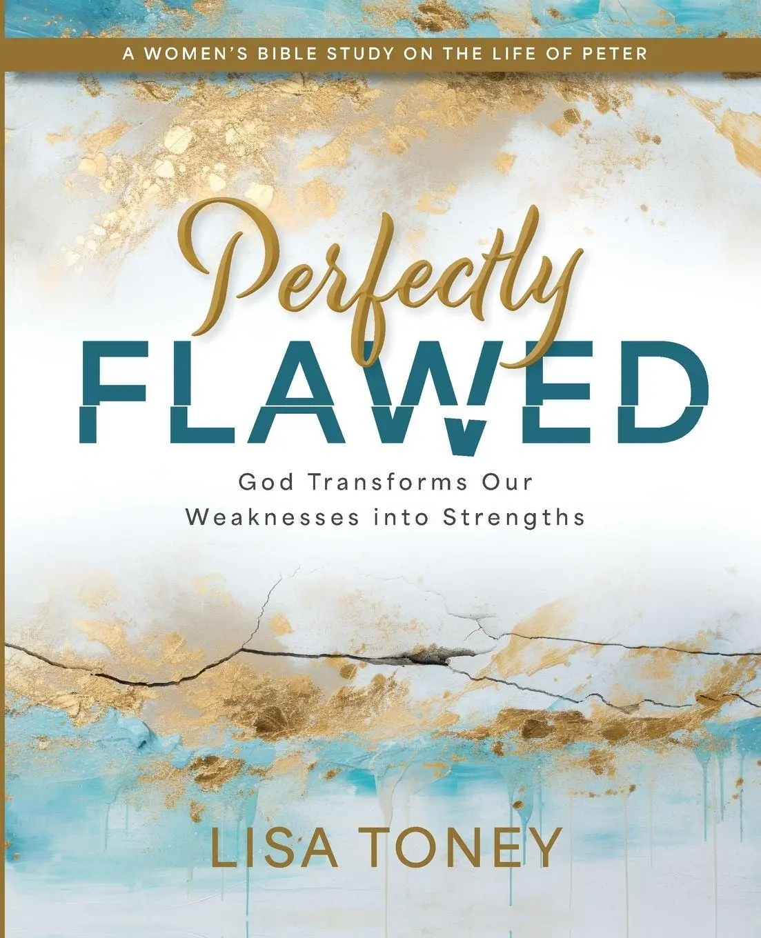 Cover: 9781791032548 | Perfectly Flawed Women's Bible Study Participant Workbook | Lisa Toney