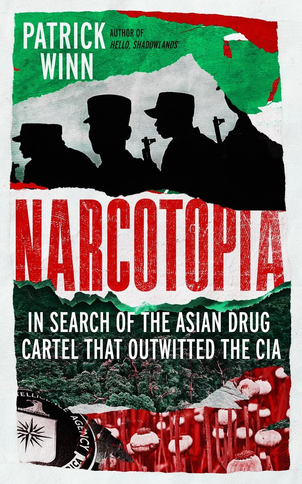 Cover: 9781837732548 | Narcotopia | In Search of the Asian Drug Cartel that Outwitted the CIA