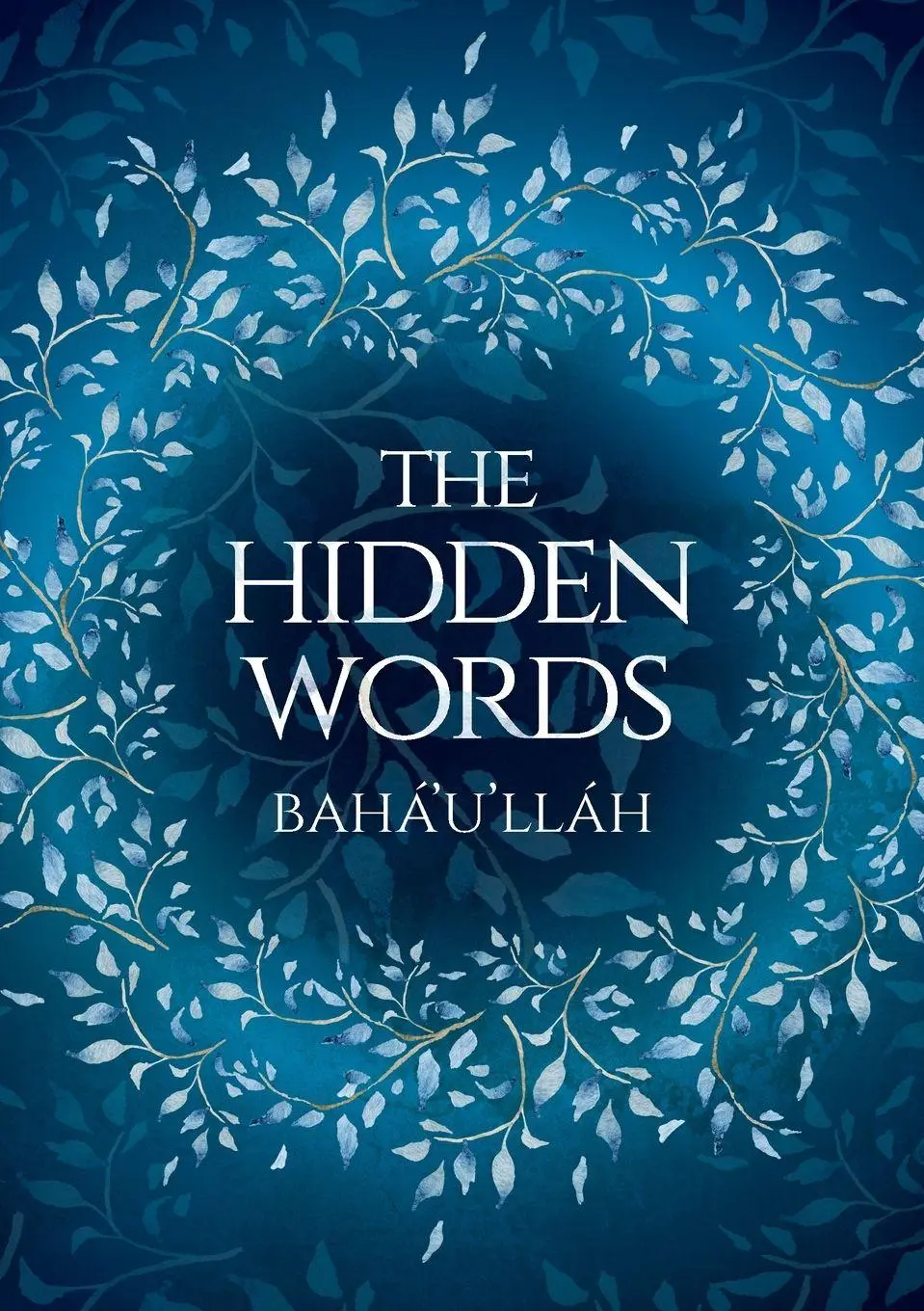 Cover: 9781922562548 | The Hidden Words - Baha'u'llah (Illustrated Bahai Prayer Book) | Buch