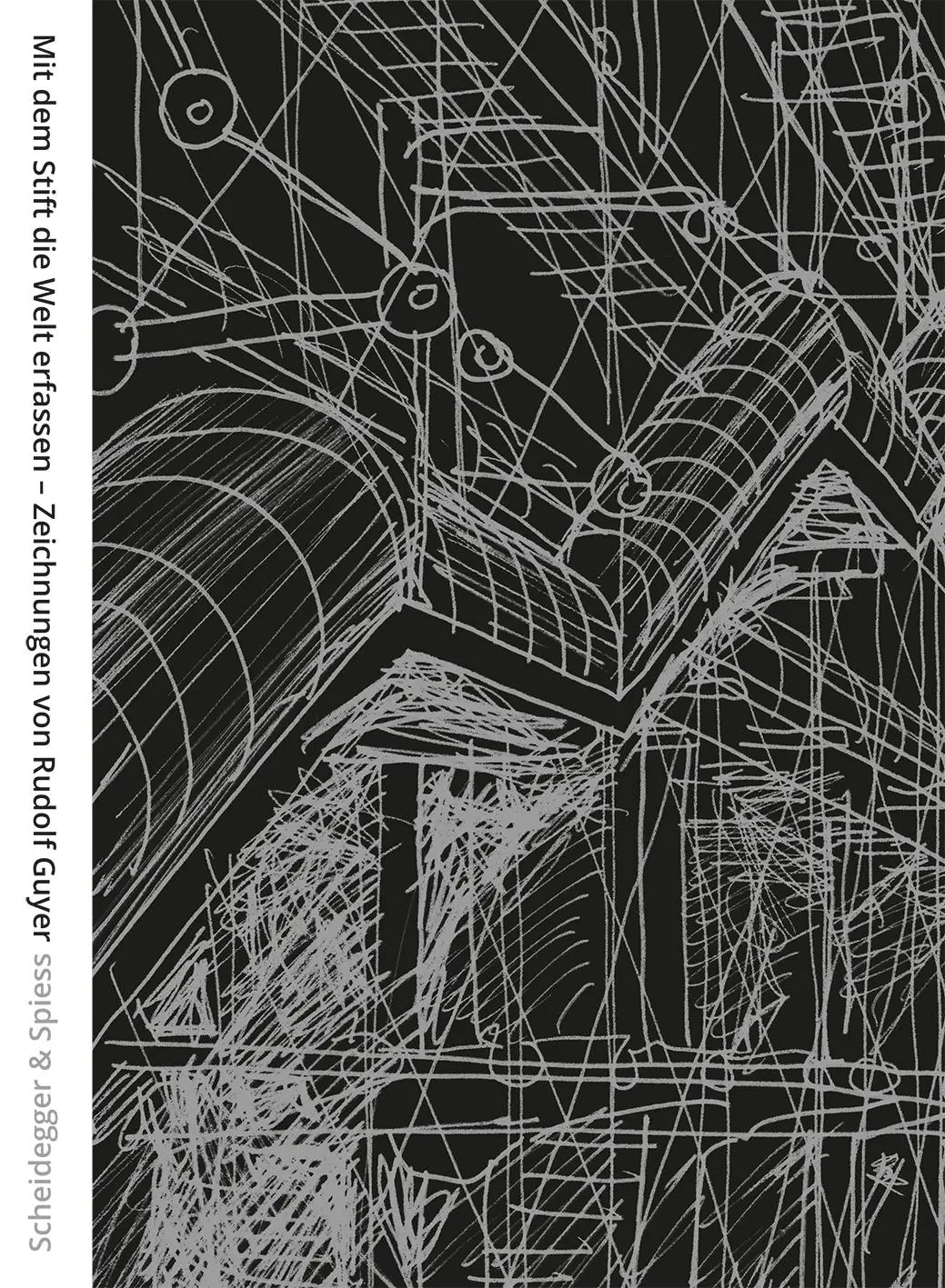 Cover: 9783039422548 | Mit dem Stift die Welt erfassen | Zeichnungen von Rudolf Guyer | Buch