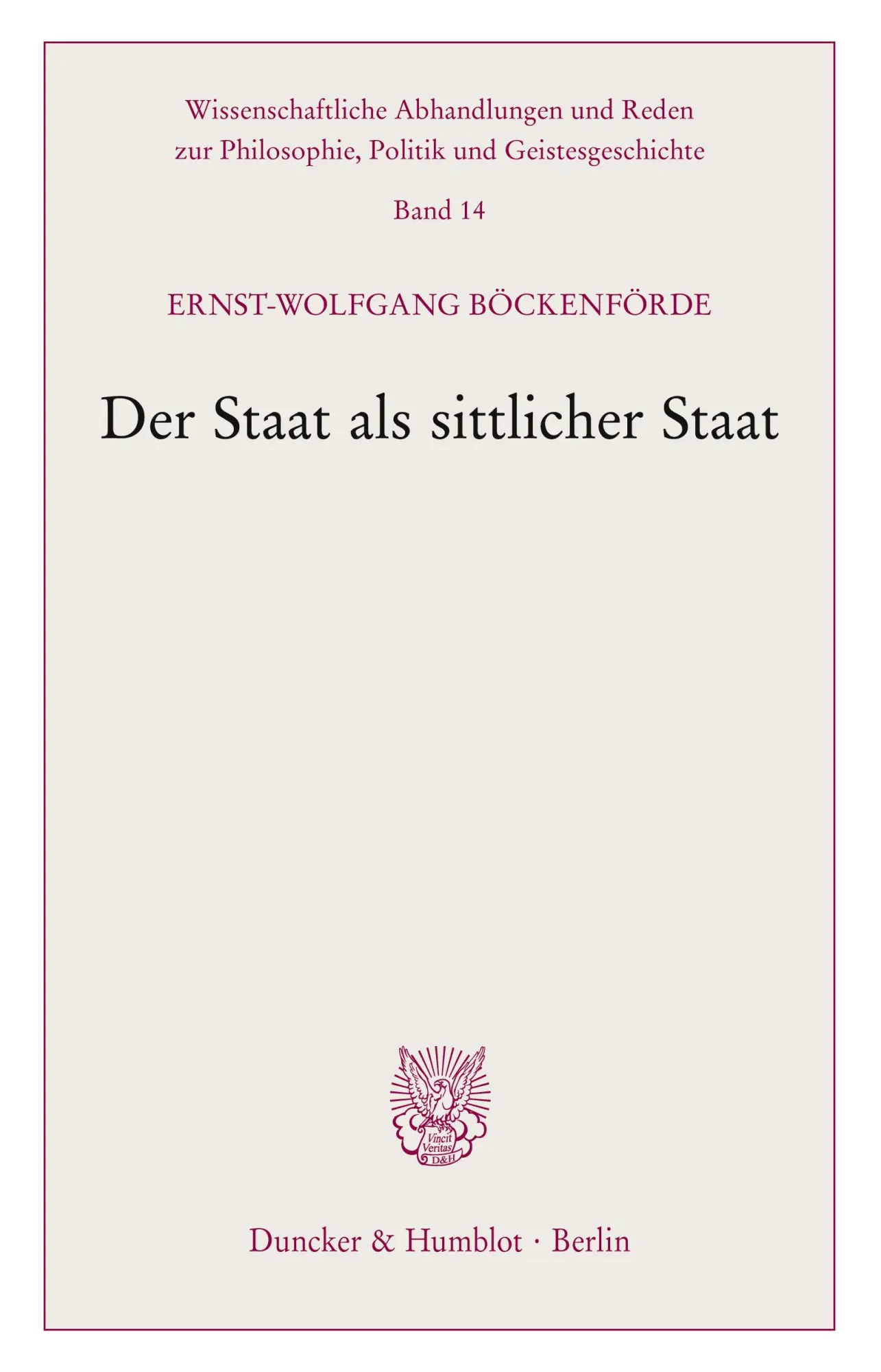 Cover: 9783428042548 | Der Staat als sittlicher Staat. | Ernst-Wolfgang Böckenförde | Buch