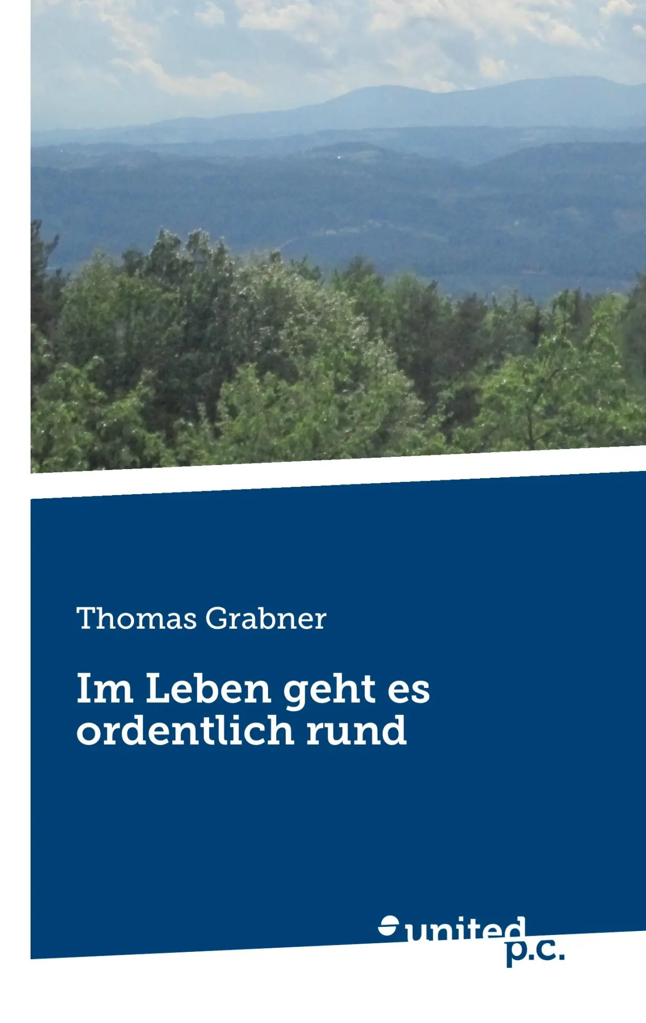 Im Leben geht es ordentlich rund