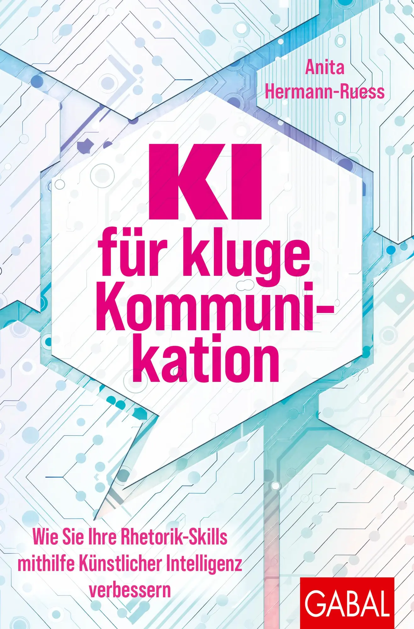 Cover: 9783967392548 | KI für kluge Kommunikation | Anita Hermann-Ruess | Taschenbuch | 2025