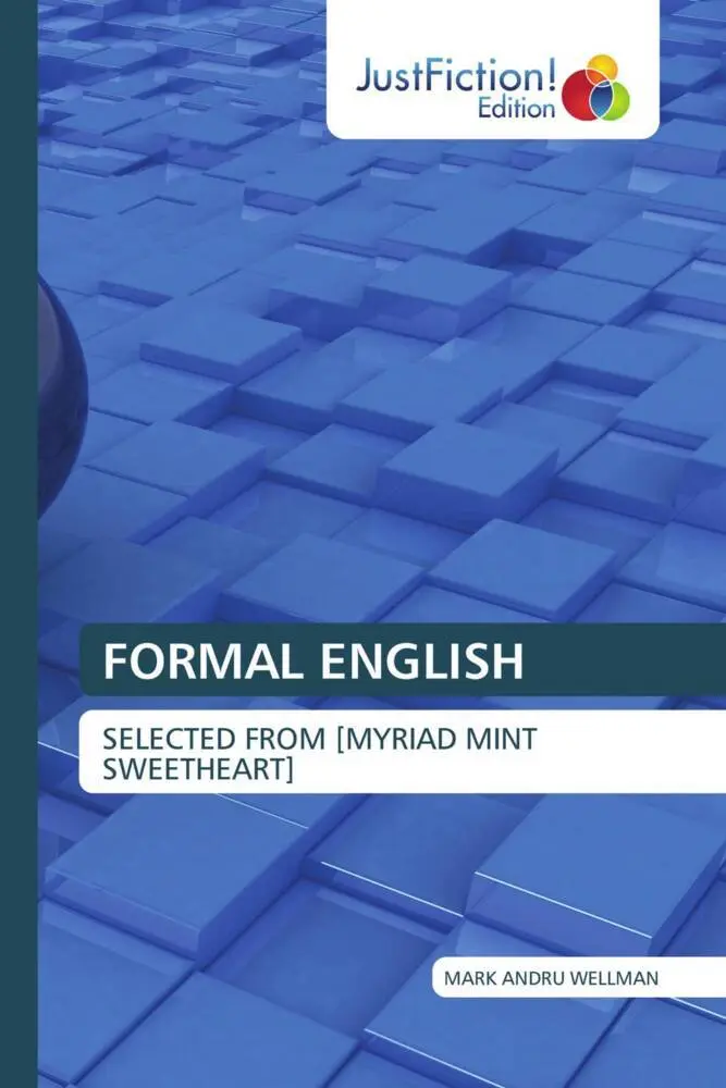 Cover: 9786139422548 | FORMAL ENGLISH | SELECTED FROM [MYRIAD MINT SWEETHEART] | Wellman