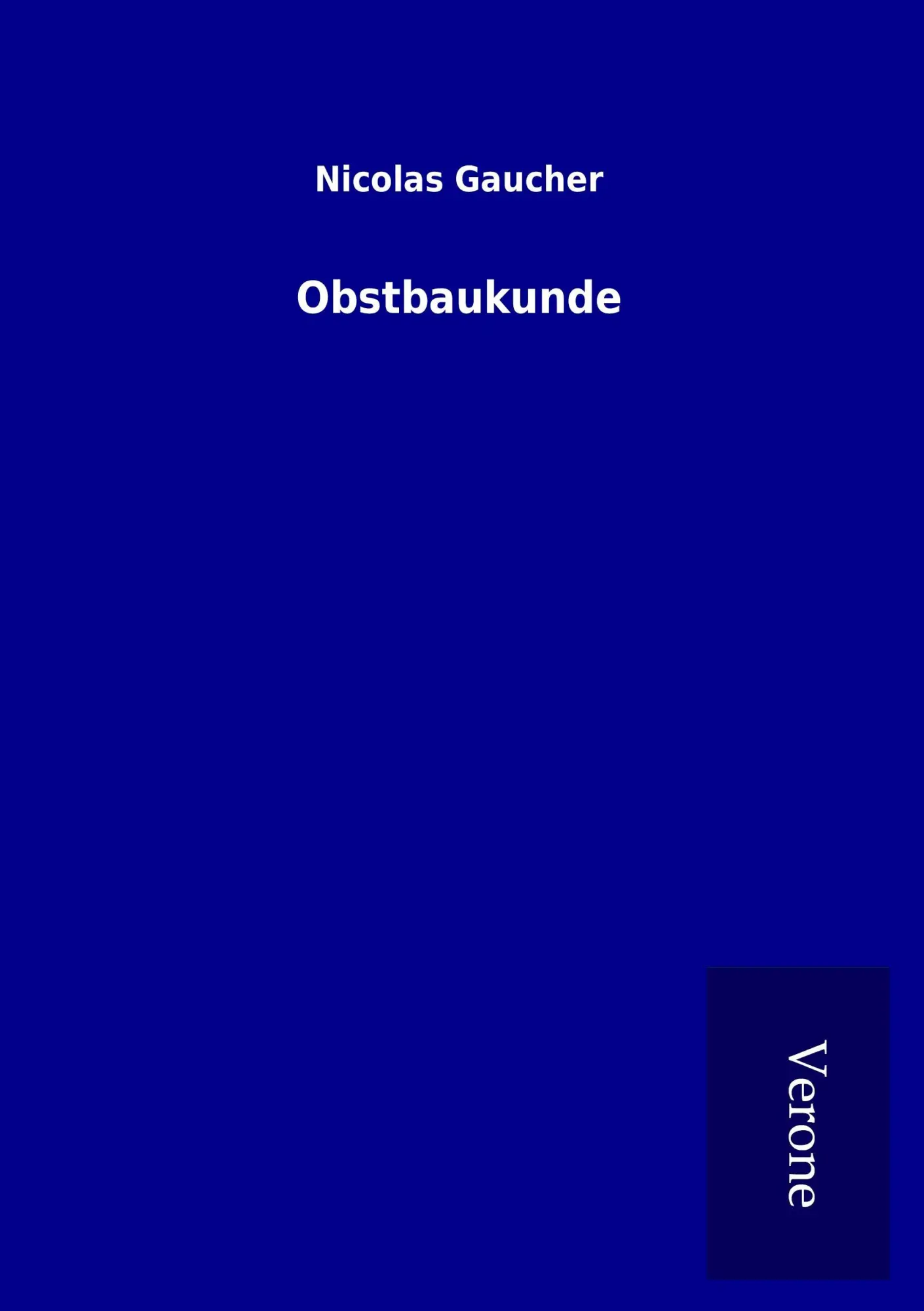 Cover: 9789925042548 | Obstbaukunde | Nicolas Gaucher | Taschenbuch | 204 S. | Deutsch | 2017