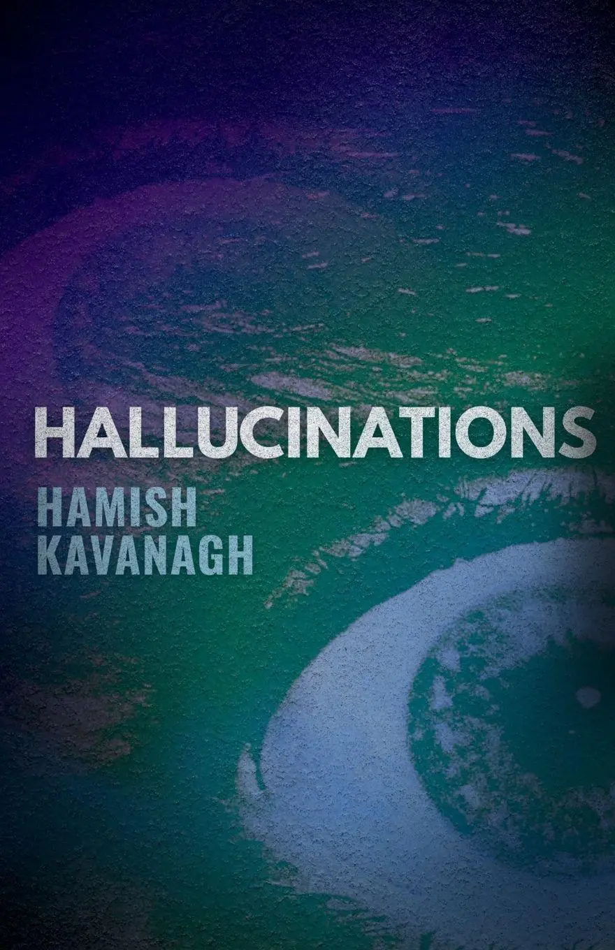 Cover: 9798999702548 | Hallucinations | Hamish Kavanagh | Taschenbuch | Englisch | 2025