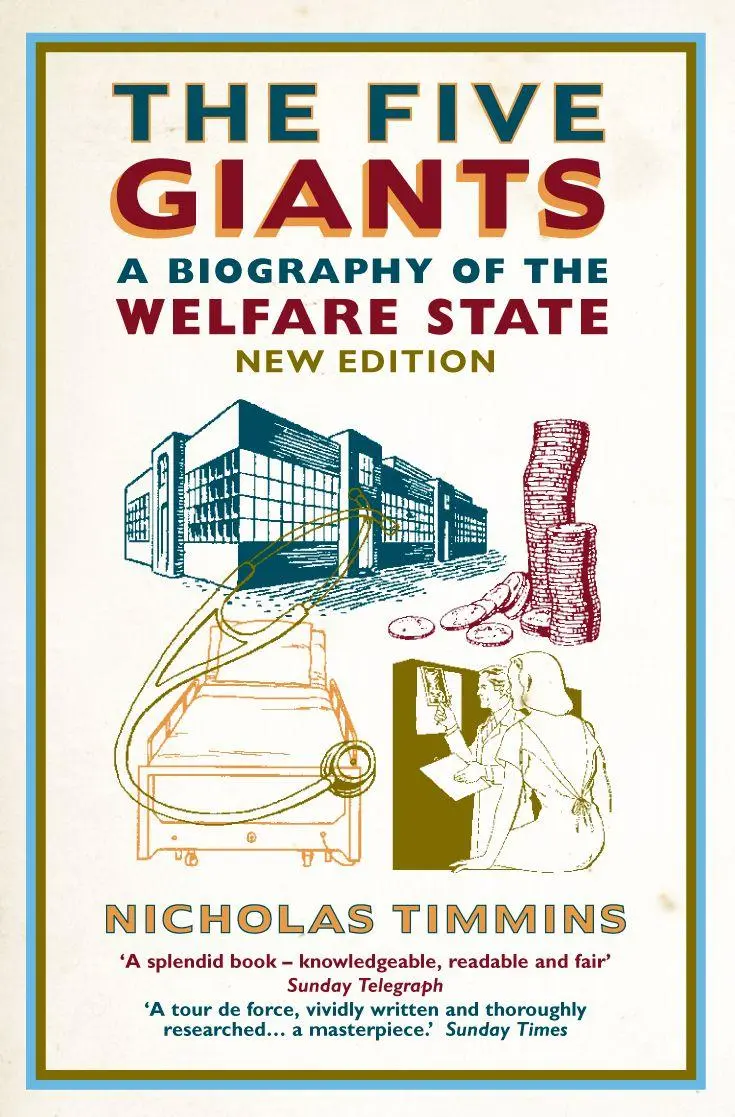 Cover: 9780007102648 | The Five Giants | A Biography of the Welfare State | Nicholas Timmins