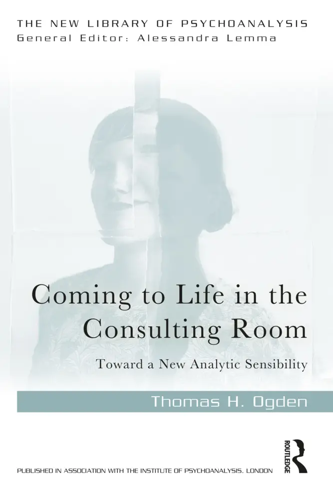 Cover: 9781032132648 | Coming to Life in the Consulting Room | Thomas H. Ogden | Taschenbuch