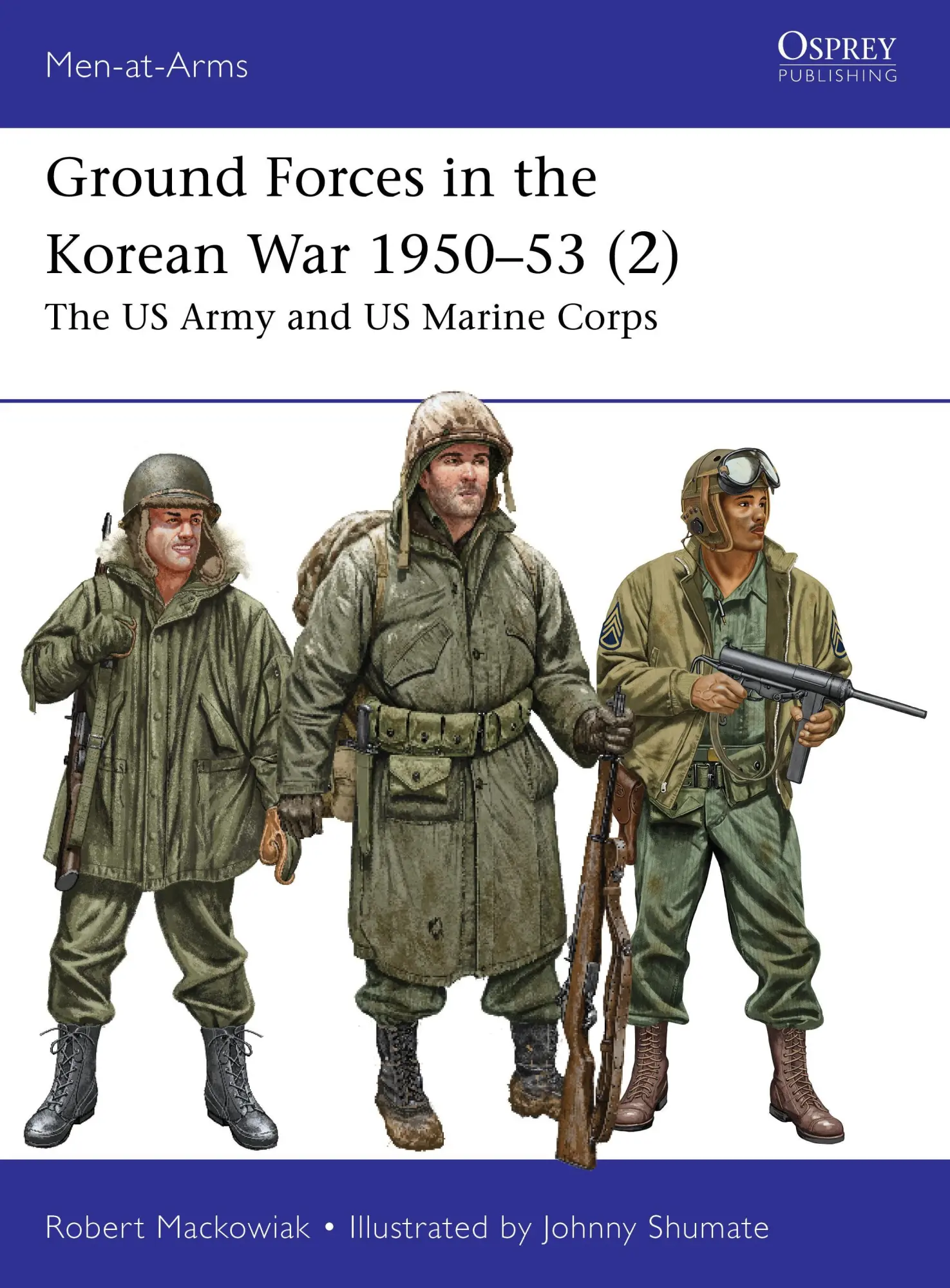 Cover: 9781472862648 | Ground Forces in the Korean War 1950-53 (2) | Robert Mackowiak | Buch Cover: 9781472862648 | Ground Forces in the Korean War 1950-53 (2) | Robert Mackowiak | Buch