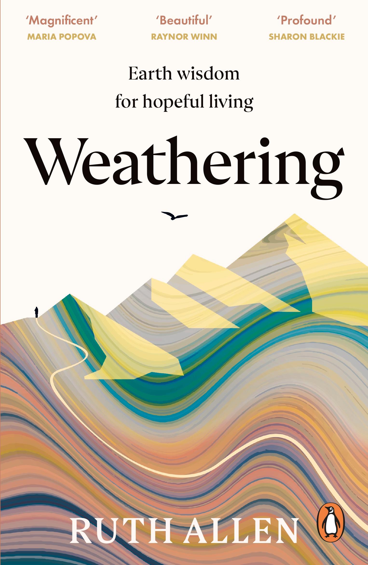 Cover: 9781529902648 | Weathering | Earth wisdom for hopeful living | Ruth Allen | Buch
