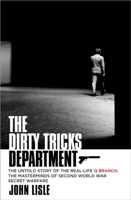 Cover: 9781803992648 | The Dirty Tricks Department | John Lisle | Buch | Gebunden | Englisch