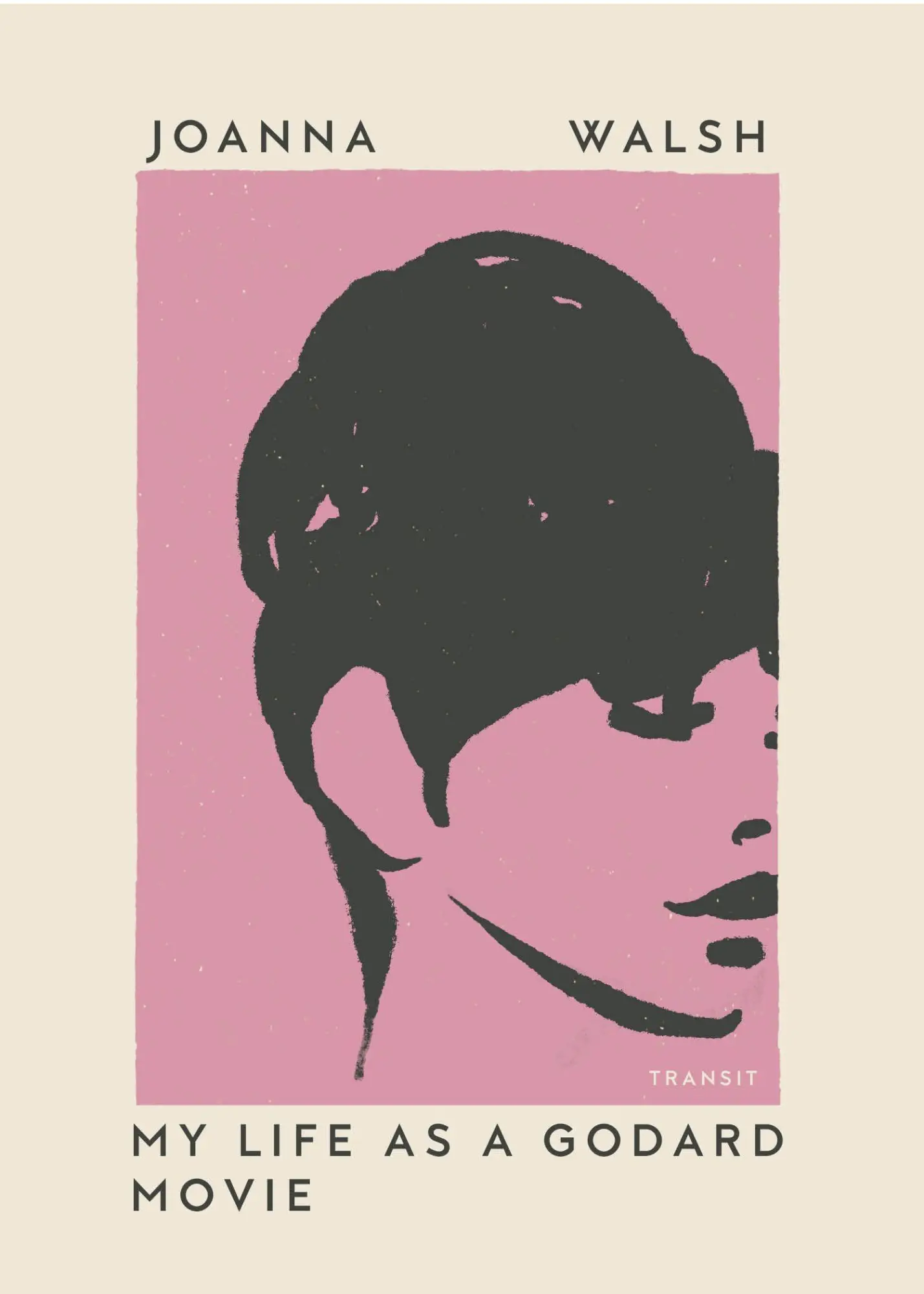 Cover: 9781945492648 | My Life as a Godard Movie | Joanna Walsh | Taschenbuch | Englisch