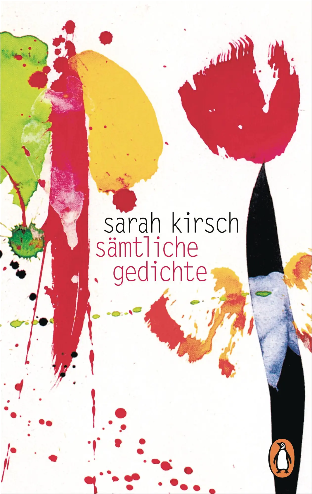 Cover: 9783328112648 | Sämtliche Gedichte | Sarah Kirsch | Taschenbuch | 560 S. | Deutsch