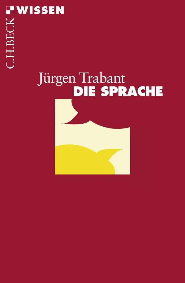 Cover: 9783406562648 | Sprache | Jürgen Trabant | Taschenbuch | C. H. Beck Wissen | 128 S.