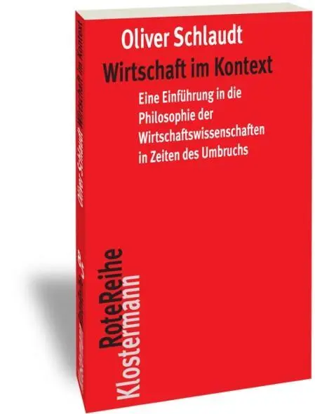 Cover: 9783465042648 | Wirtschaft im Kontext | Oliver Schlaudt | Taschenbuch | 206 S. | 2016