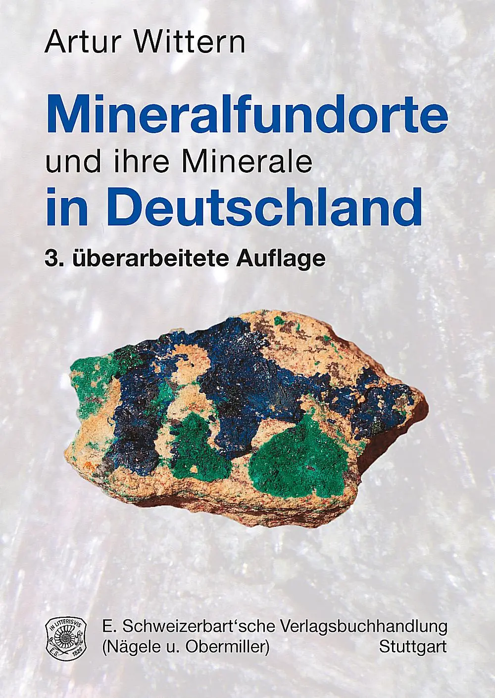 Cover: 9783510652648 | Mineralfundorte und ihre Minerale in Deutschland | Artur Wittern | VI