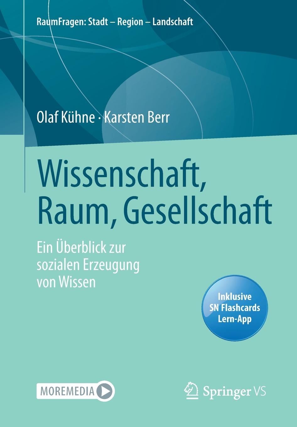 Cover: 9783658332648 | Wissenschaft, Raum, Gesellschaft | Olaf Kühne (u. a.) | Bundle | 2021