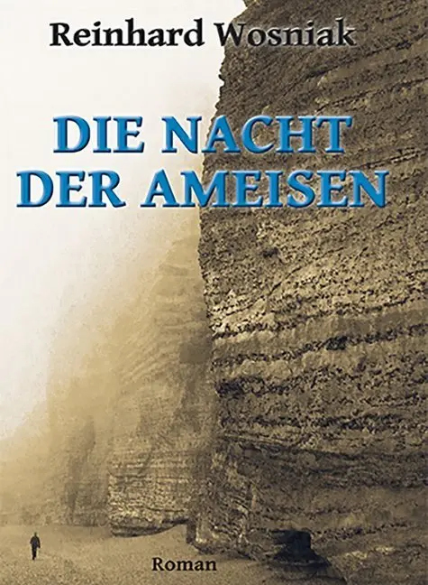 Cover: 9783946732648 | Die Nacht der Ameisen | Roman | Reinhard Wosniak | Buch | 396 S.