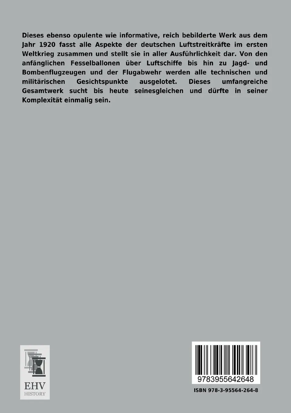 Rückseite: 9783955642648 | Die gesamten deutschen Luftstreitkräfte im 1. Weltkrieg | Neumann