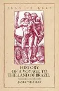Cover: 9780520082748 | History of a Voyage to the Land of Brazil | De Lery/Whatley | Buch